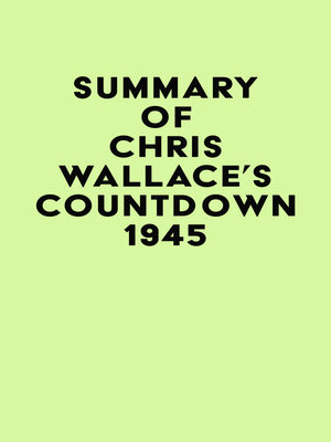 cover image of Summary of Chris Wallace's Countdown 1945